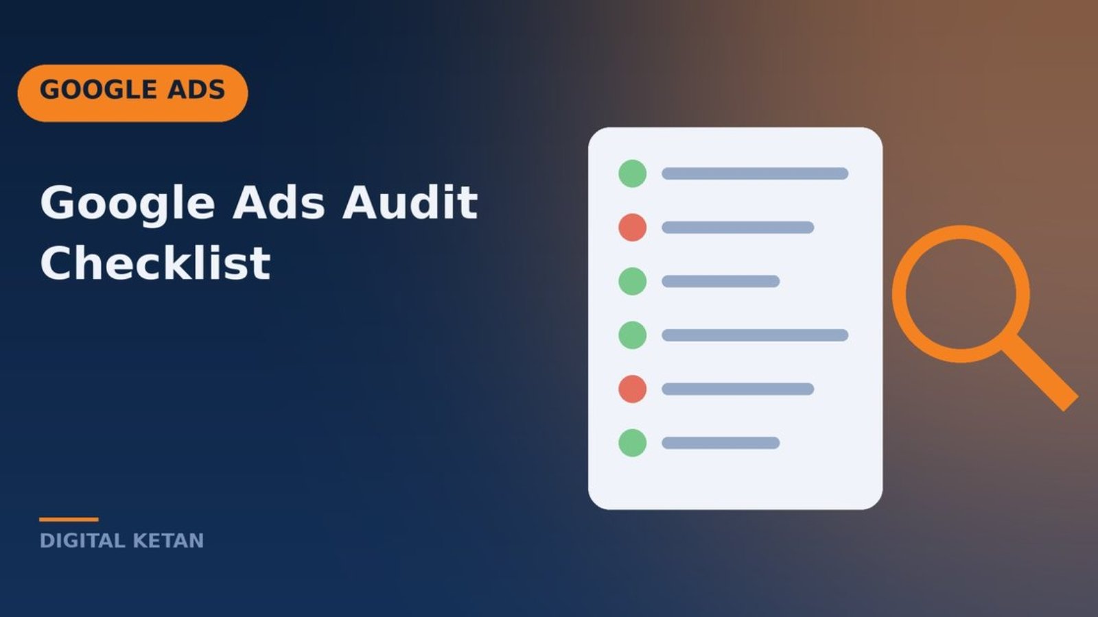 Google Ads audit concept showing a magnifying glass over a campaign report with checklist items